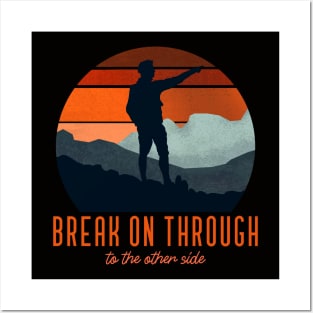 Break on through to the other side Posters and Art